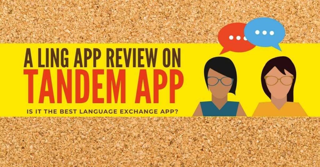 Why Tandem is Perfect for English Language Exchange